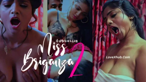 Miss Briganza Season 2 Complete (2023) Full HD Hot Series Ft. Bharti Jha and Shyna Khatri