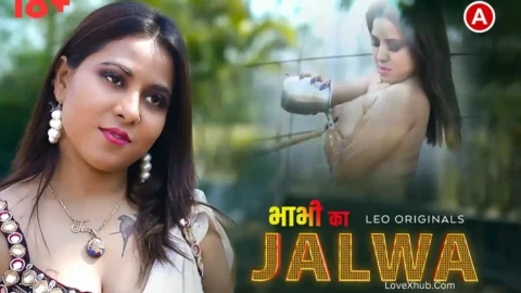 Bhabhi Ka Jalwa S01EP01 (2023) Full HD Hot Series Ft. Tina Nandi