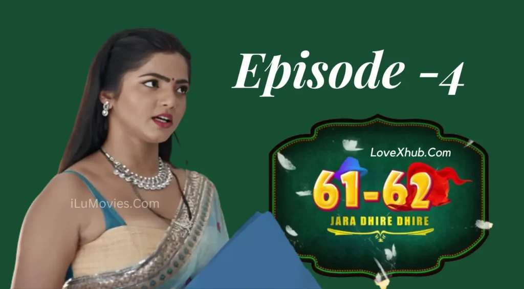 Jara Dhire Dhire Episode 4(2023) Full HD Hot Series Ft. Bharti Jha