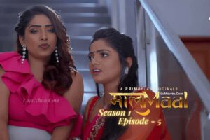 Maala Maal S01E05 (2023) Full HD Hot Series Ft. Bharti Jha