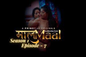 Maala Maal S01E07 (2023) Full HD Hot Series Ft. Bharti Jha