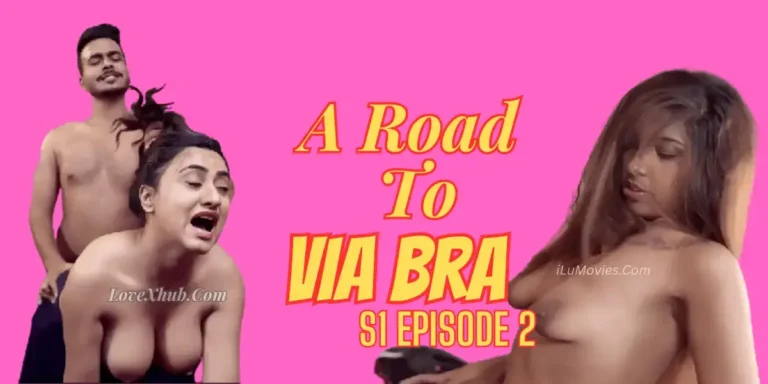 A Road To Via Bra S1 Ep2