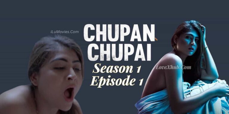 Chupan Chupai Season 1 Episode 1 (2023) Ft. Hiral Radadiya Full HD Hindi Hot Series Download