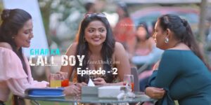 Ghar Ka Call Boy S01Ep02 (2023) Full HD Hot Series Ft. Bharti Jha