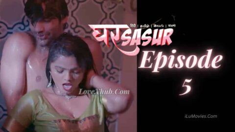 Ghar Sasur Episode 5 (2023) Full HD Hot Series Ft. Bharti Jha