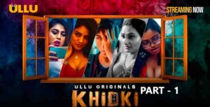 Khidki (2023) Part 1 Ft. Hiral Radadiya Full HD Hindi Hot Series Download