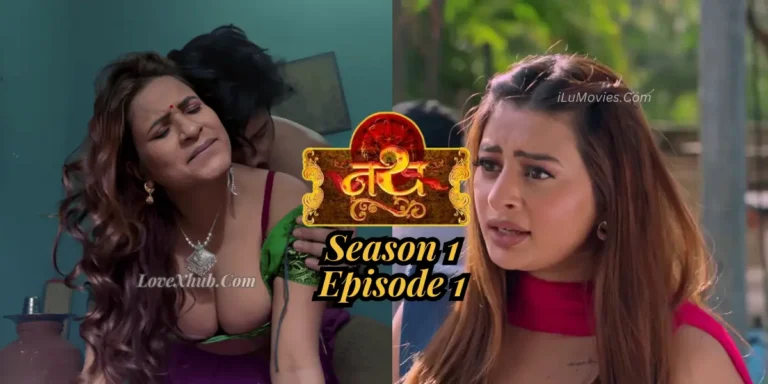 Nath S01Ep01 (2023) Ft. Ankita Dave Full HD Hindi Hot Series Download