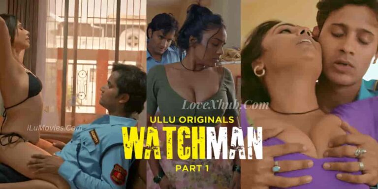 Watchman Part 1 (2023) Full HD Hot Series Download