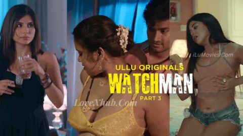 Watchman Part 3 (2023) Full HD Hot Series Download