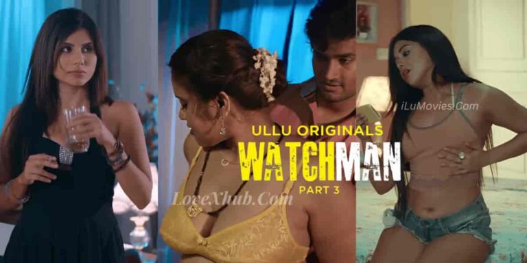 Watchman Part 3 (2023) Full HD Hot Series Download