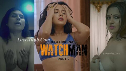 Watchman Part 2 (2023) Full HD Hot Series Download