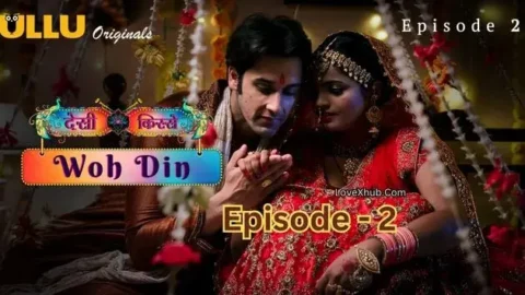 Desi Kisse (Woh Din) Episode 2 (2023) Full HD Desi Hot Series Ft. Bharti Jha