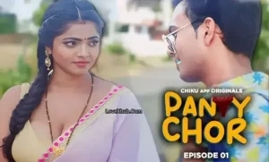 Panty Chor Episode 1 (2023) Full HD Desi Hot Series Ft. Bharti Jha