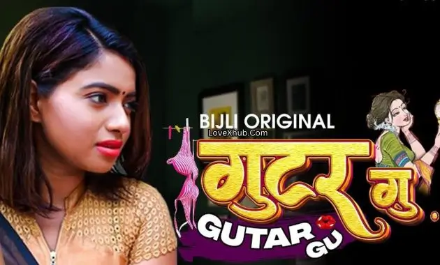 Gutargu (2023) Ft. Rekha Mona Sarkar Full HD Desi Hot Series Download