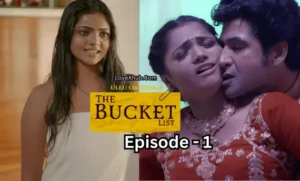 The Bucket List Episode 1 (2023) [NoWaterMark] Full HD Desi Hot Series Ft. Bharti Jha