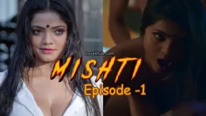 Mishti Part 1 Episode 1 (2024) [NoWaterMark] Full HD Bharti Jha New Hot Series