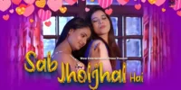 Sab Jhol Jhal Hai Episode 2 (2024) Full HD Hot Series Download