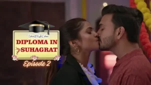 Diploma in Suhagrat Episode 2 (2024) Full HD Bharti Jha New Hot Series