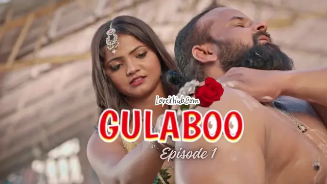 Gulabo Episode 1