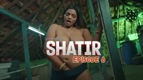 Shatir Episode 6
