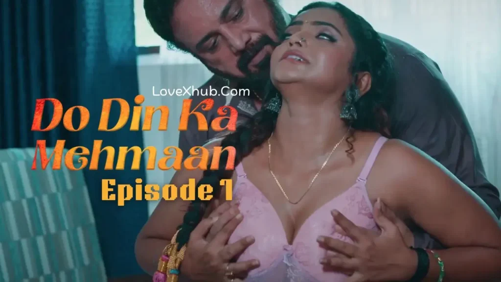 Do Din Ka Mehmaan Episode 1