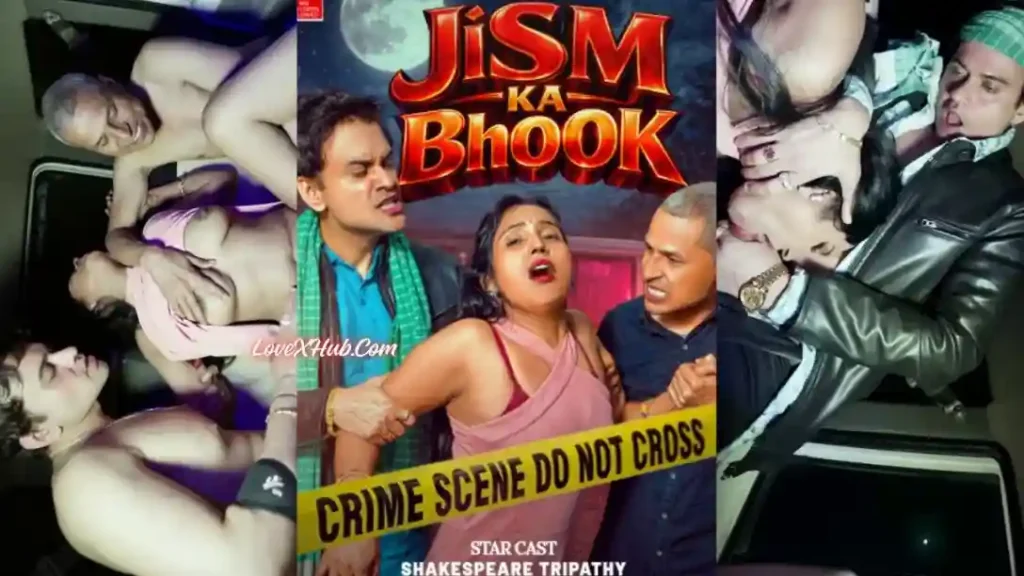 Jism Ka Bhook Full HD UNCUT Web Series